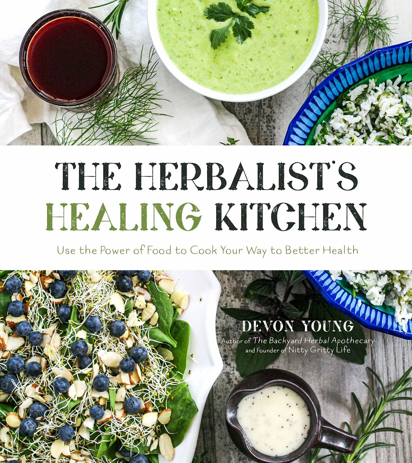 The Herbalist’s Healing Kitchen"